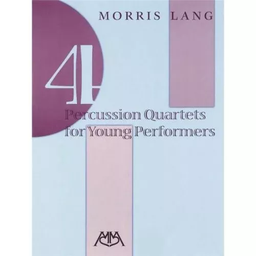 4 Percussion Quartets for Young Performers