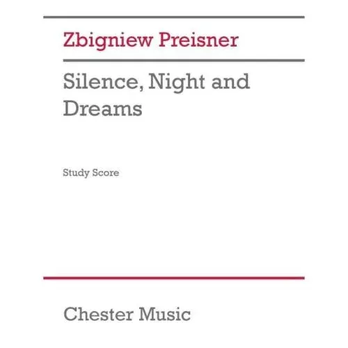 Zbigniew Preisner – Silence, Night and Dreams